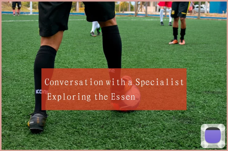Conversation with a Specialist Exploring the Essen